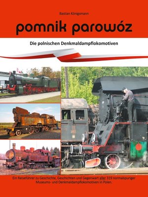 cover image of Pomnik parowóz--die polnischen Denkmaldampflokomotiven